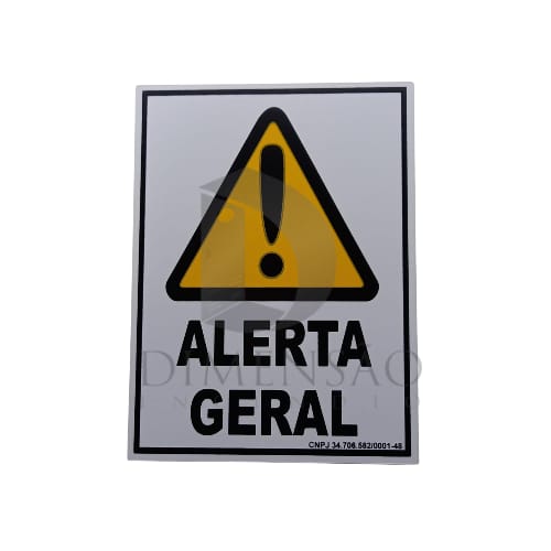 PLACA A1 - ALERTA GERAL ( 15cm X 20cm )