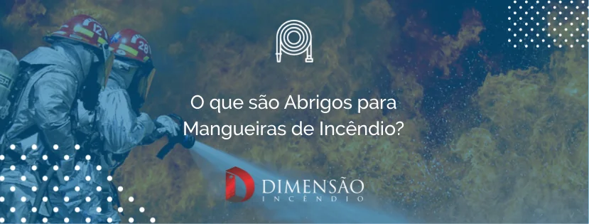 O que são Abrigos para Mangueiras de Incêndio?