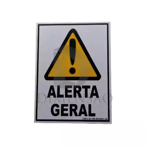 PLACA A1 - ALERTA GERAL ( 15cm X 20cm )